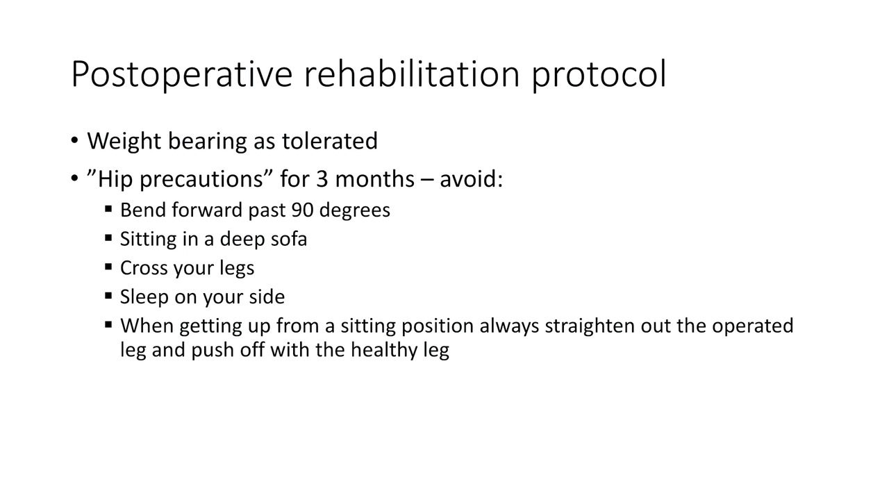 Postoperative rehabilitation protocol