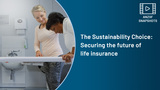 SNAPSHOT: The Sustainability Choice: Securing the future of life insurance