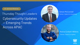 Webinar: Cybersecurity Updates — Emerging Trends Across APAC
