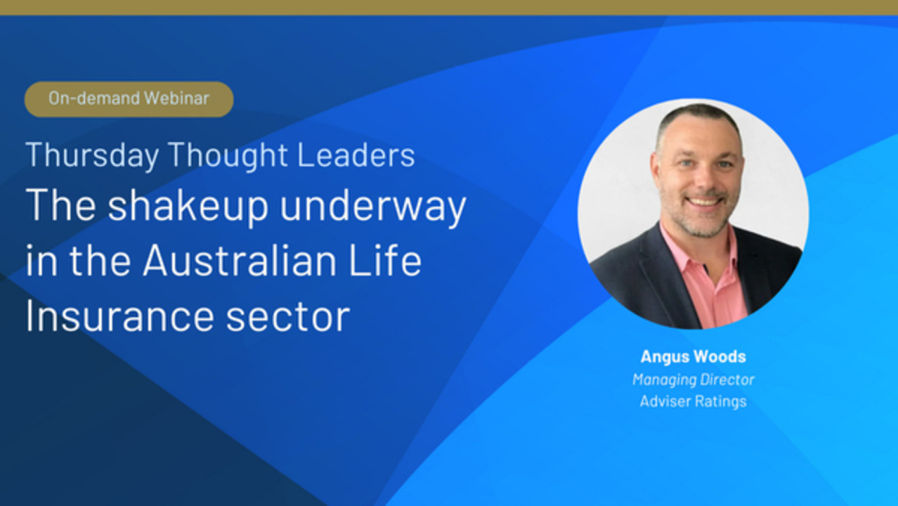 Webinar: The Shakeup Underway in the Australian Life Insurance Sector