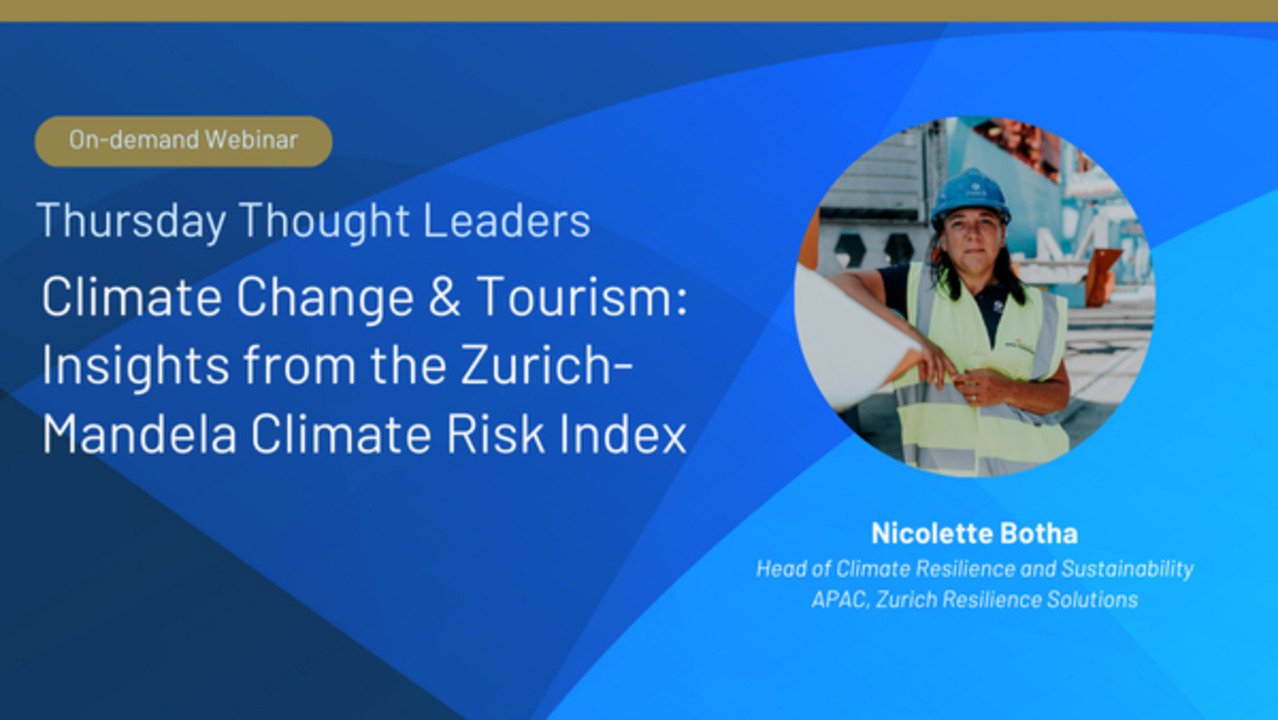 Webinar: Climate Change & Tourism_ Insights from the Zurich-Mandela Climate Risk Index