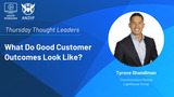 Webinar: What Do Good Customer Outcomes Look Like?