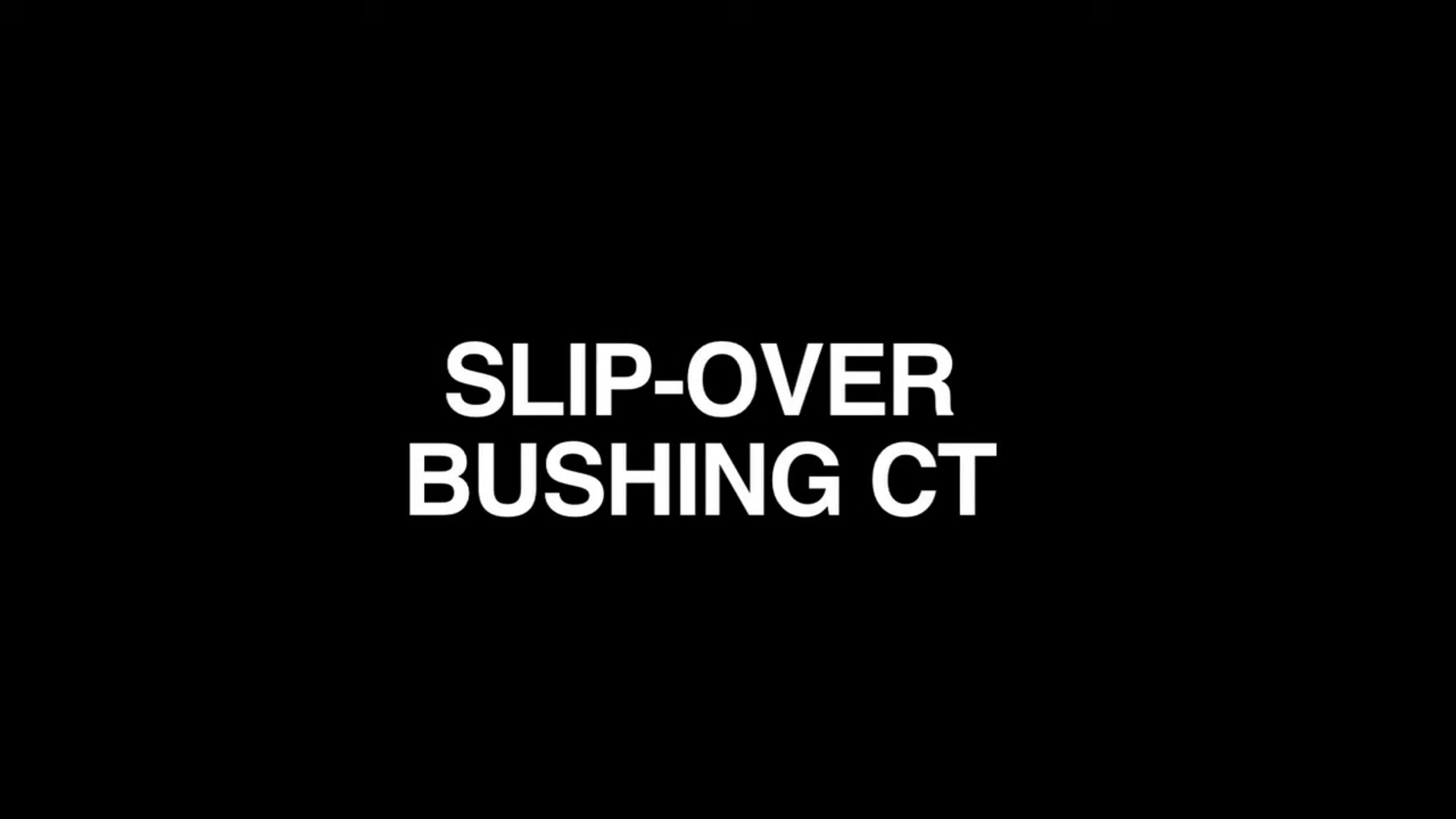 Meramec - Slip-Over Bushing CT