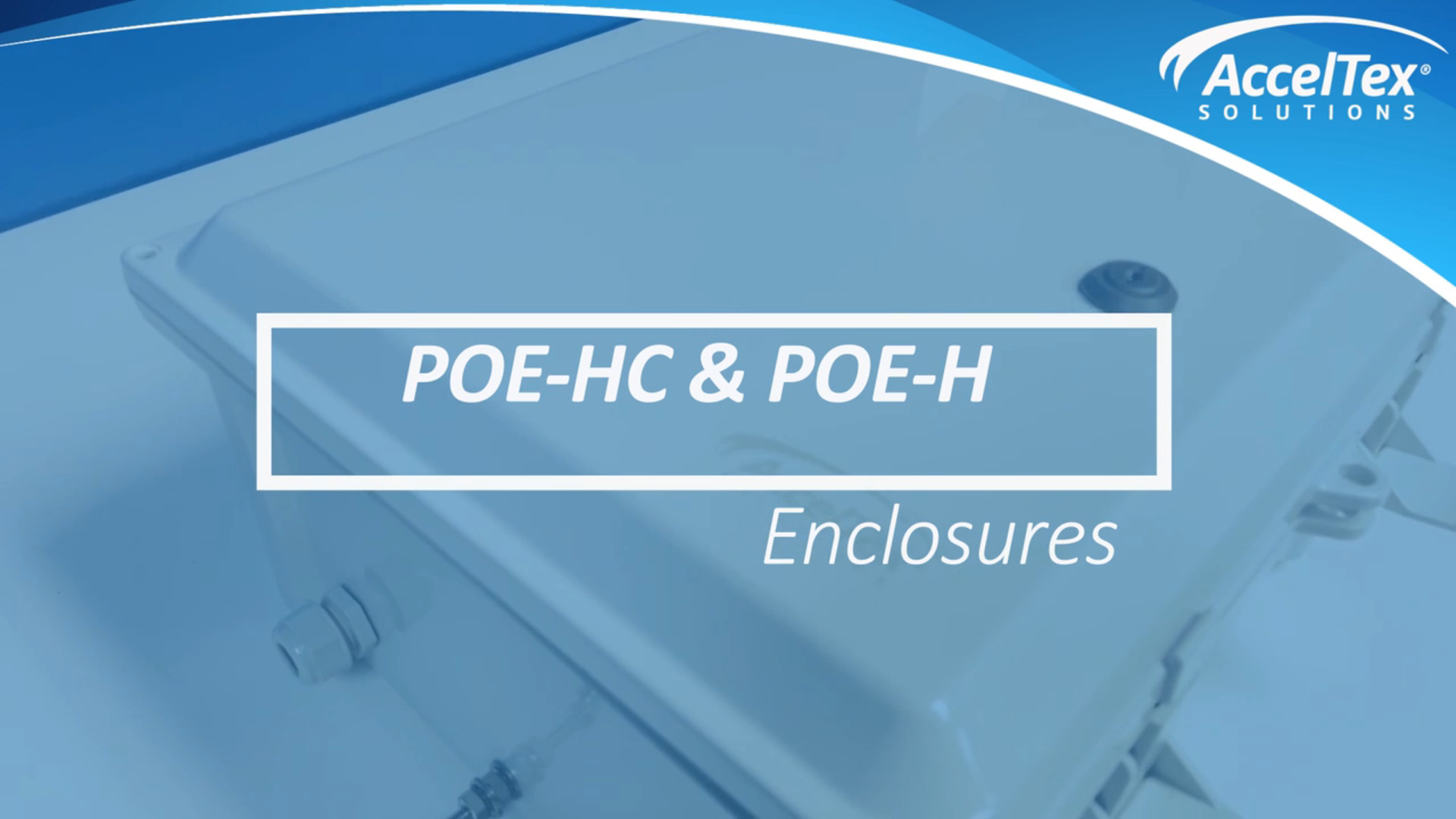 PoE Heated & Cooled Enclosures