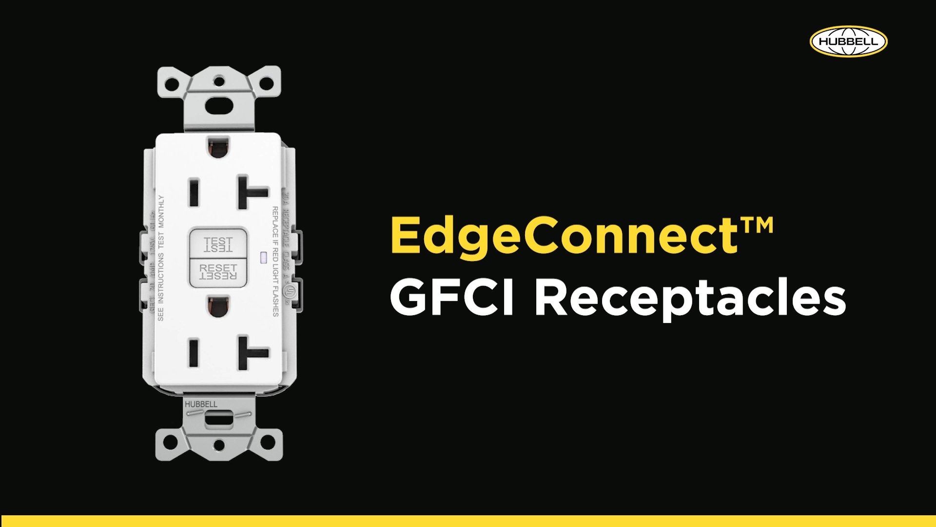 EdgeConnect™ GFCI Receptacles EdgeConnect™ GFCI Receptacles