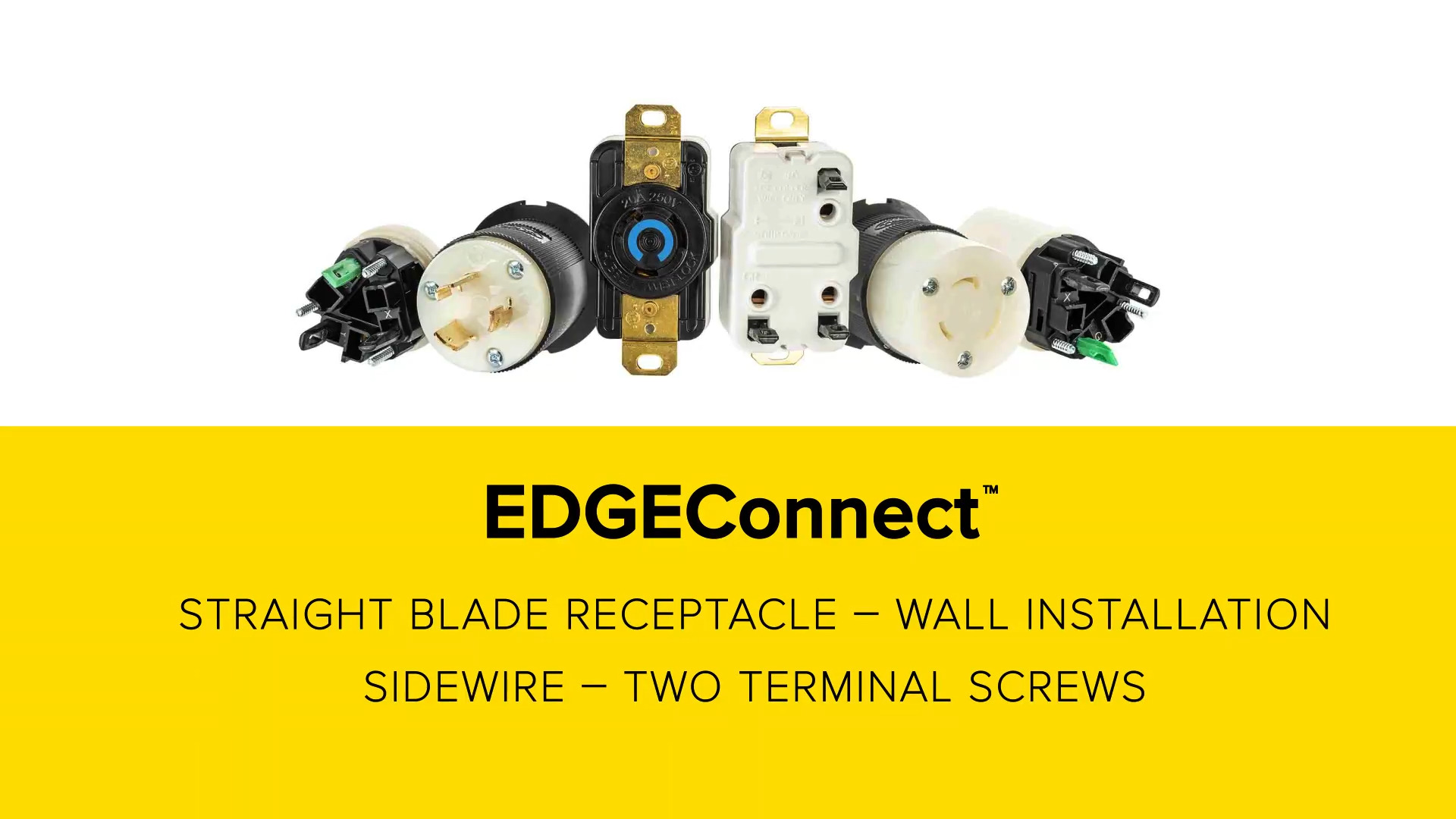 Straight Blade Receptacle - Wall Installation - Sidewire - Two Terminal Screws