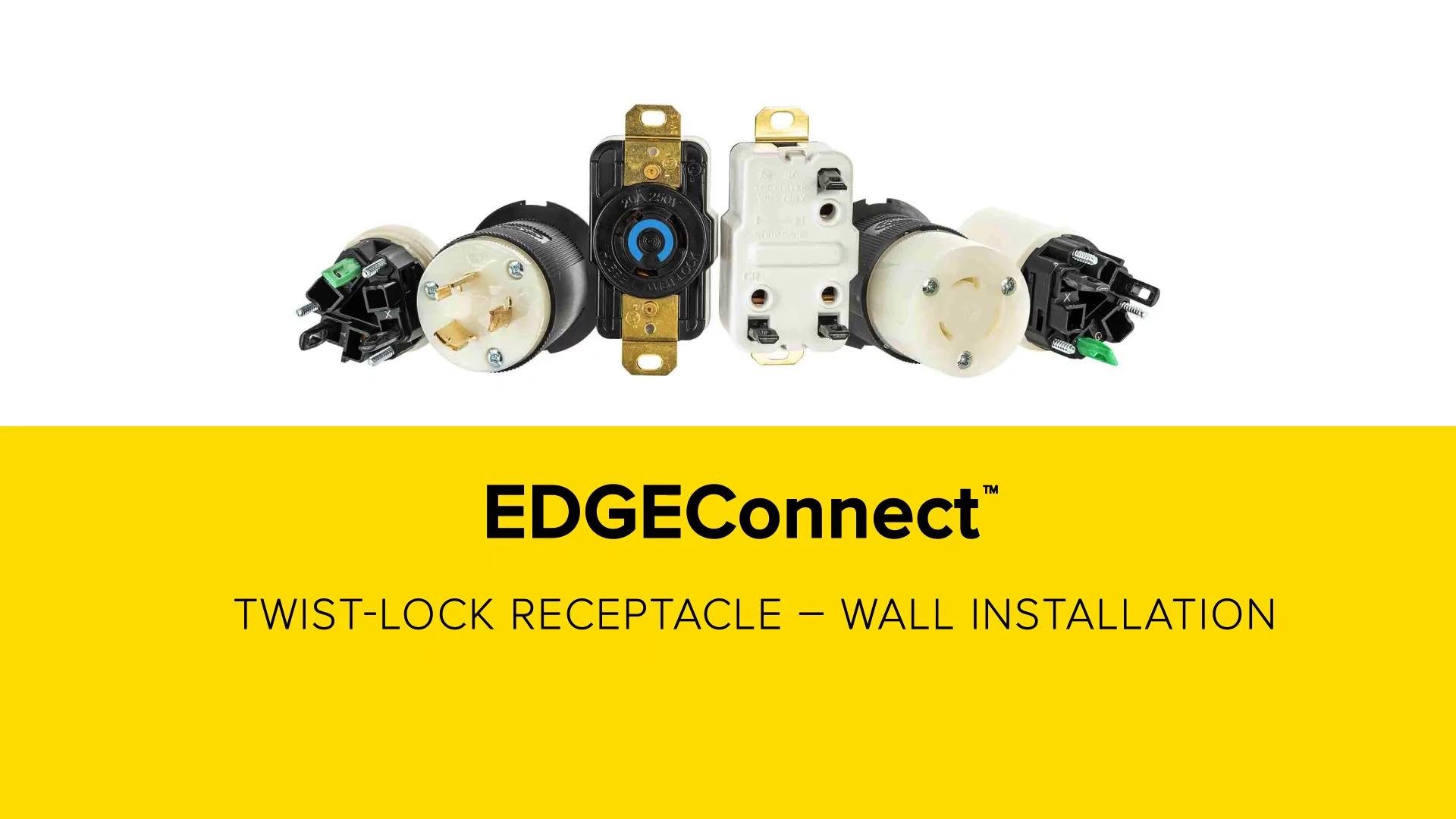 Twist-Lock Receptacle – Wall Installation