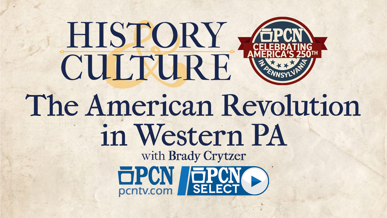 The American Revolution in Western PA  History  Culture