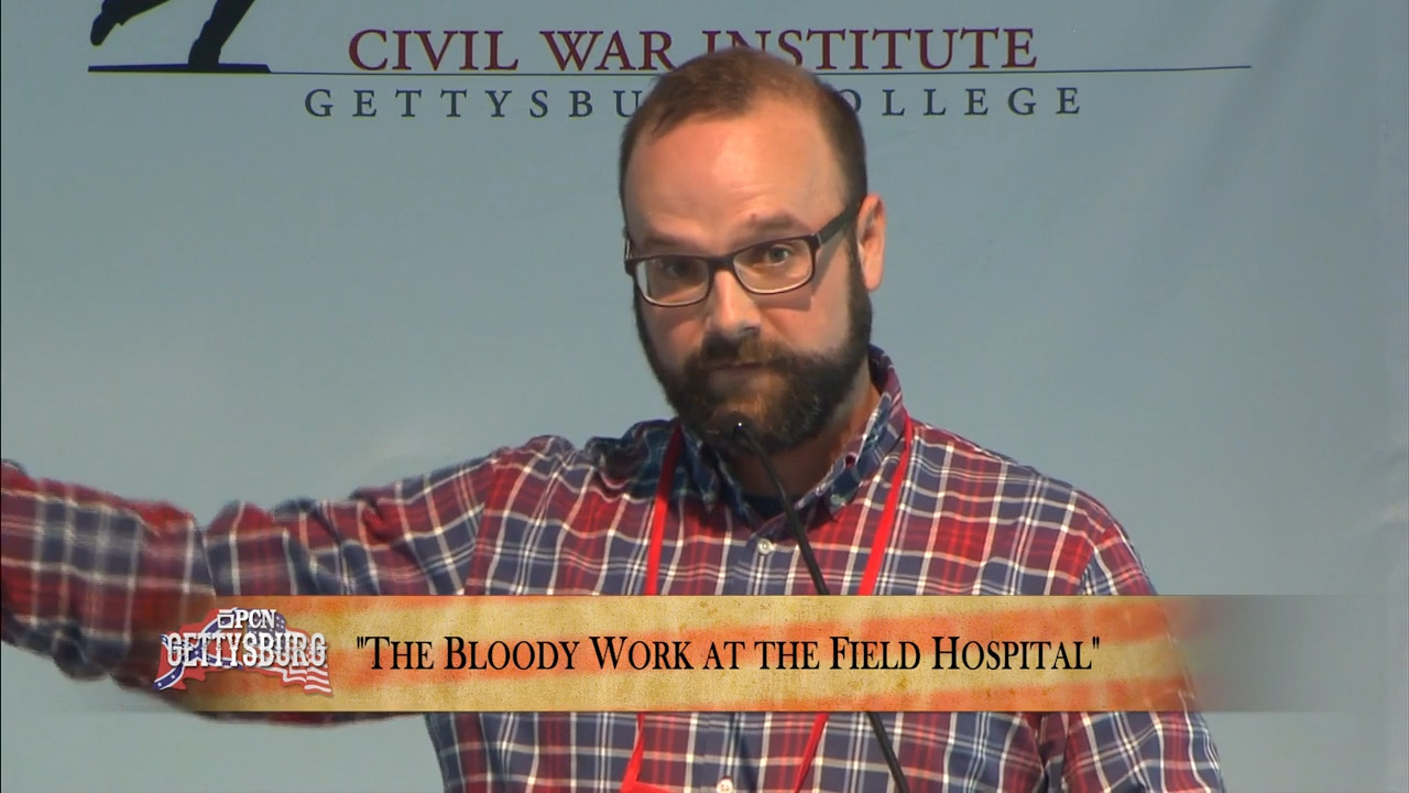 The Bloody Work at the Field Hospital Civil War Institute