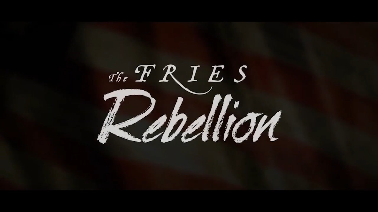 The Fries Rebellion