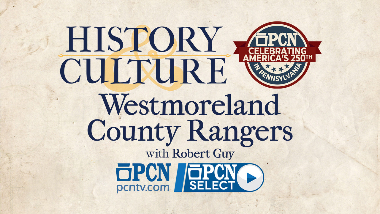 Westmoreland County Rangers History  Culture