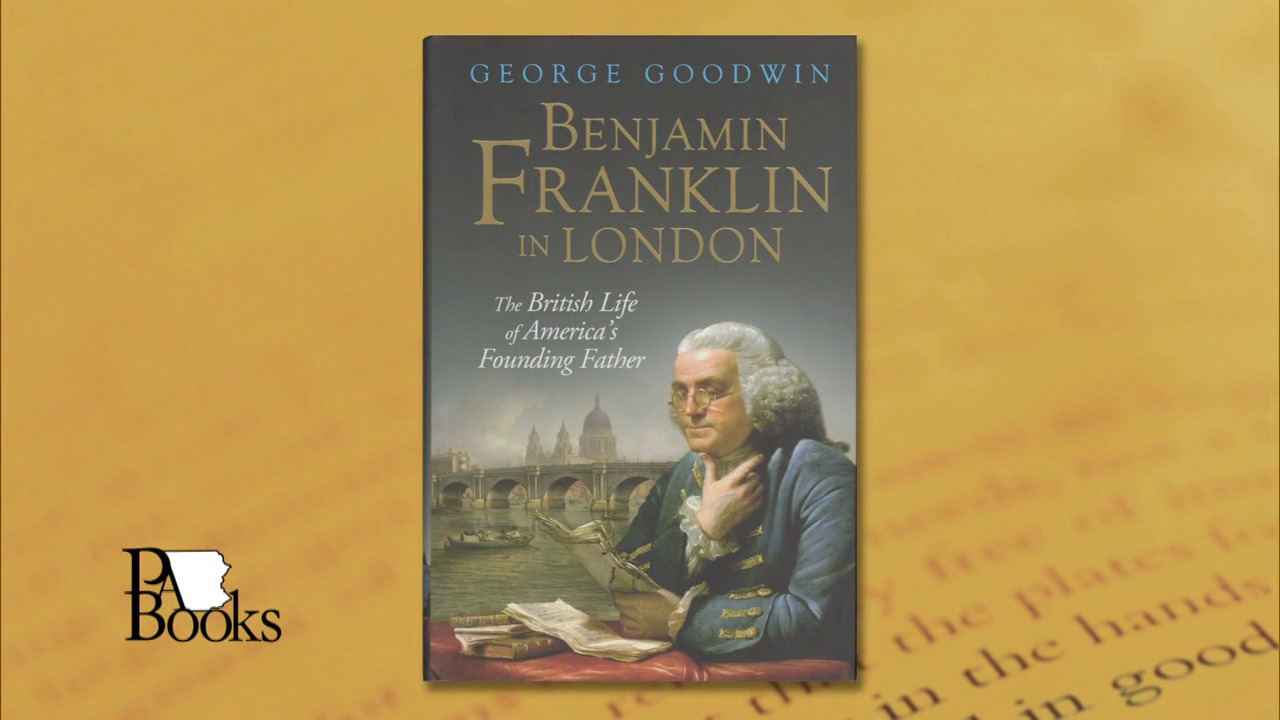 Benjamin Franklin in London The British Life of Americas Founding Father PA Books