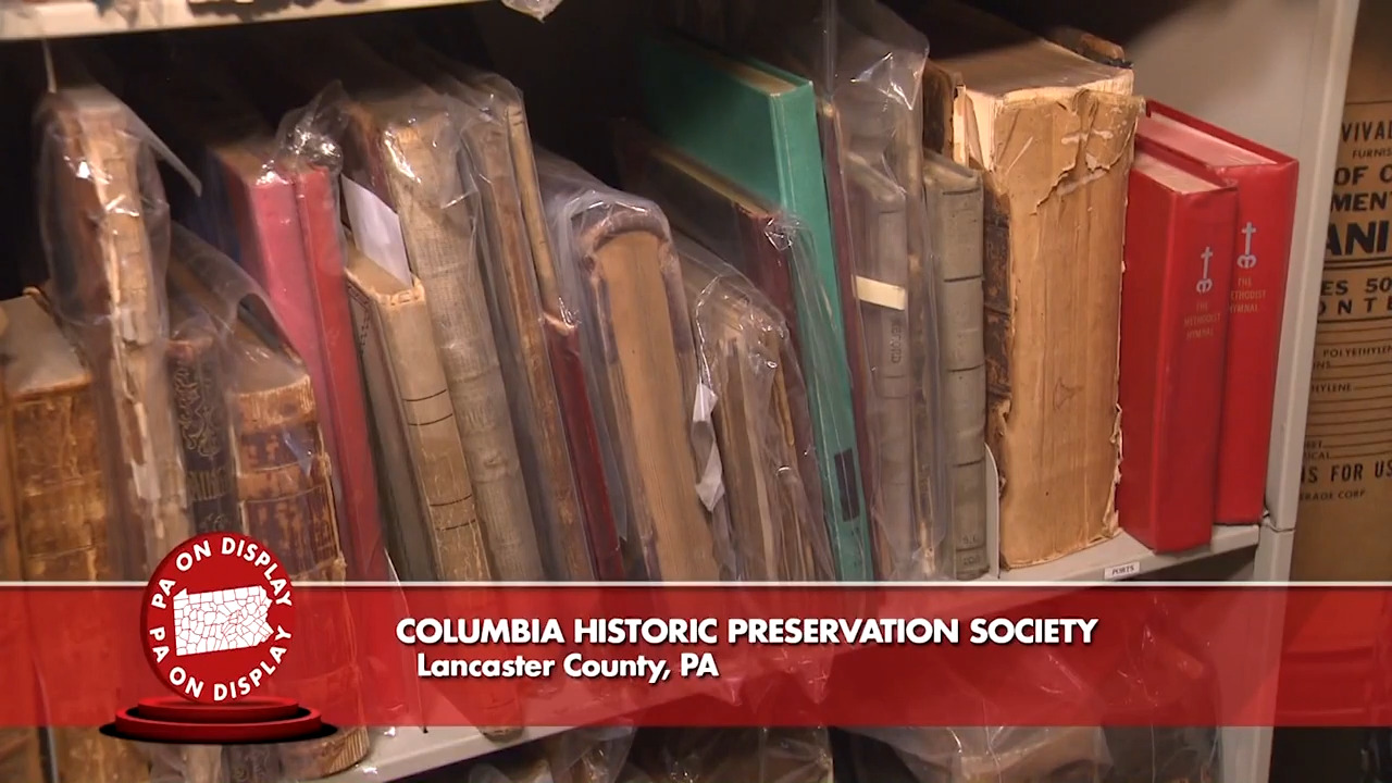 Columbia Historic Preservation Society PA on Display