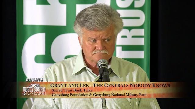 Grant and Lee the Generals Nobody Knows