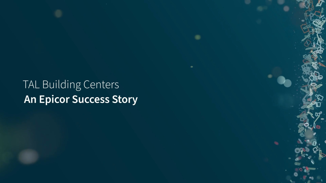 TAL Building Centers Unlocking Cloud Potential with Epicor BisTrack