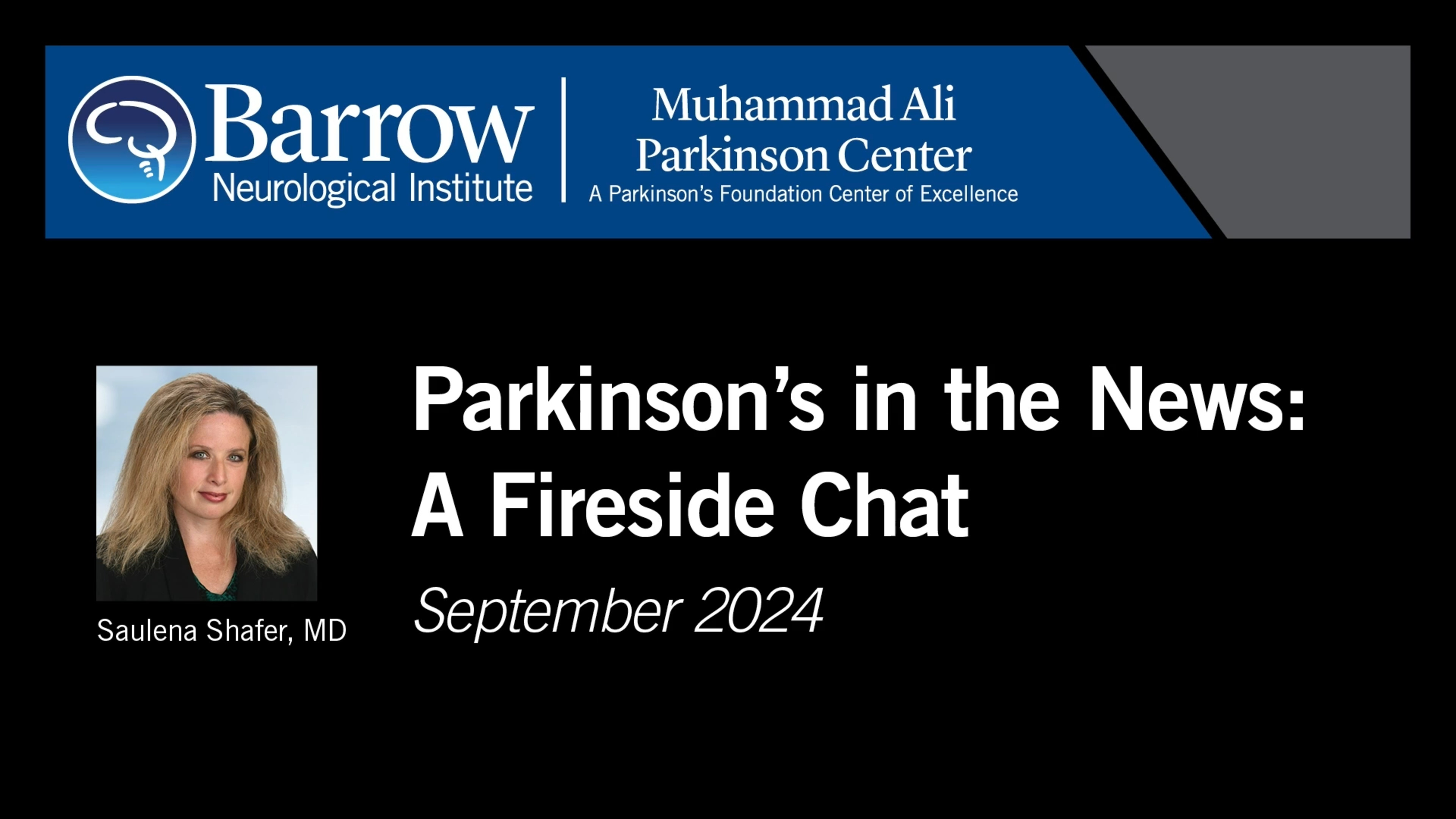 Parkinson's Fireside Chat: September 2024
