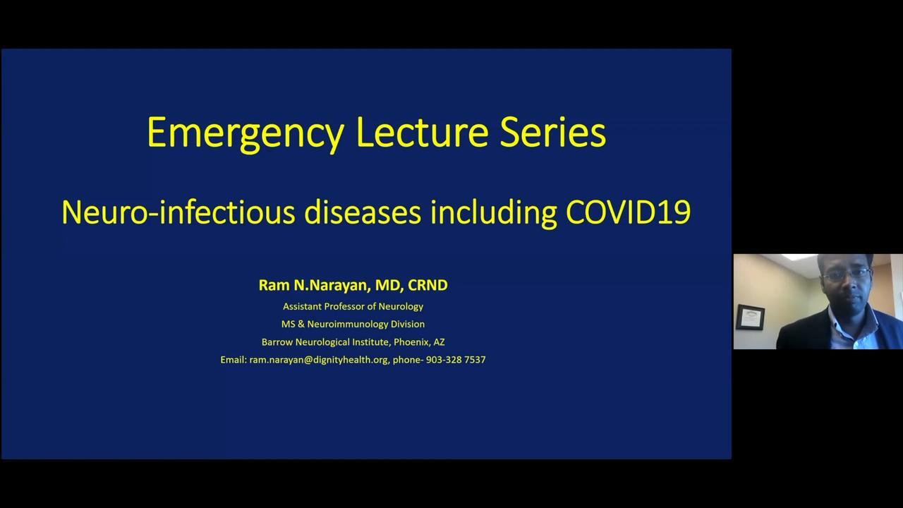 Emergency Lecture Series: Neuro-Infectious Diseases including COVID-19