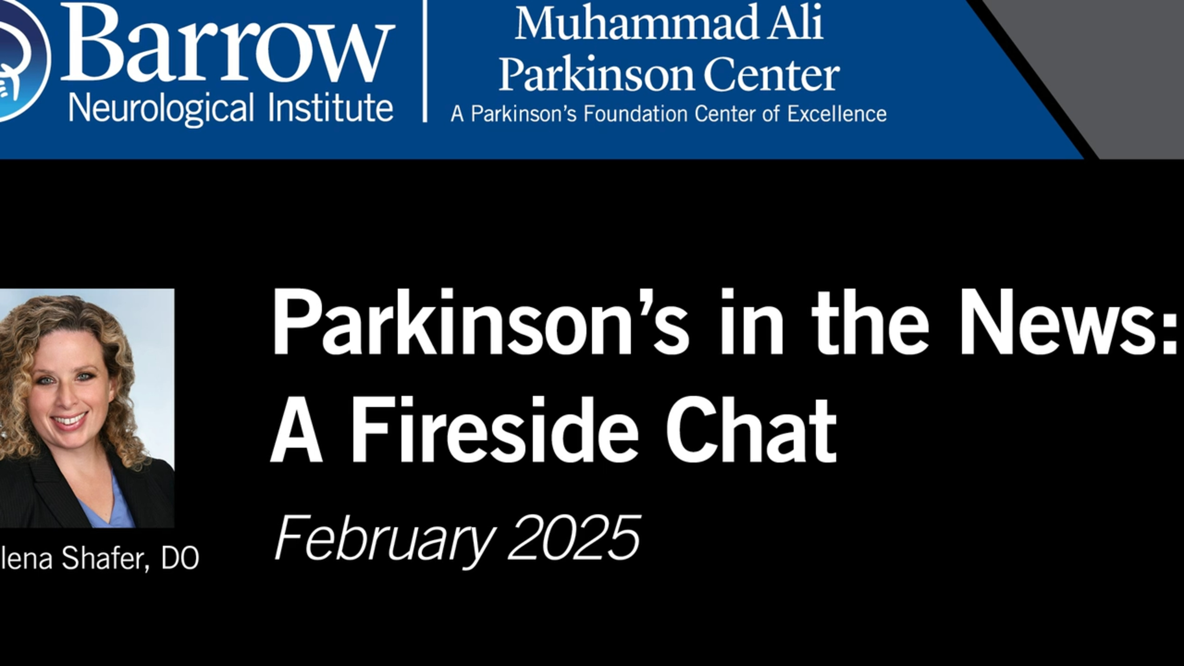 Parkinson's Fireside Chat: February 2025