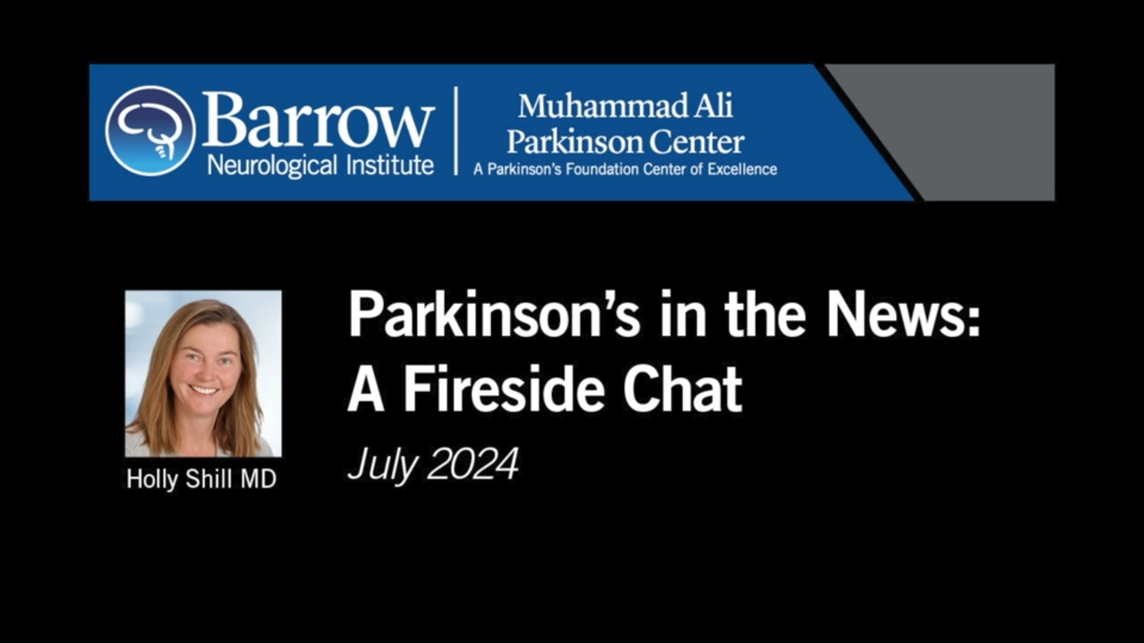 Parkinson's Fireside Chat: July 2024