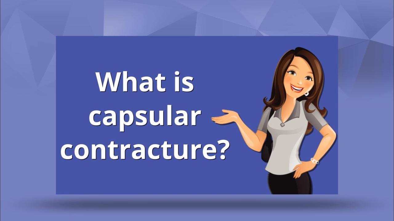 Capsular Contracture Explained Video RealSelf