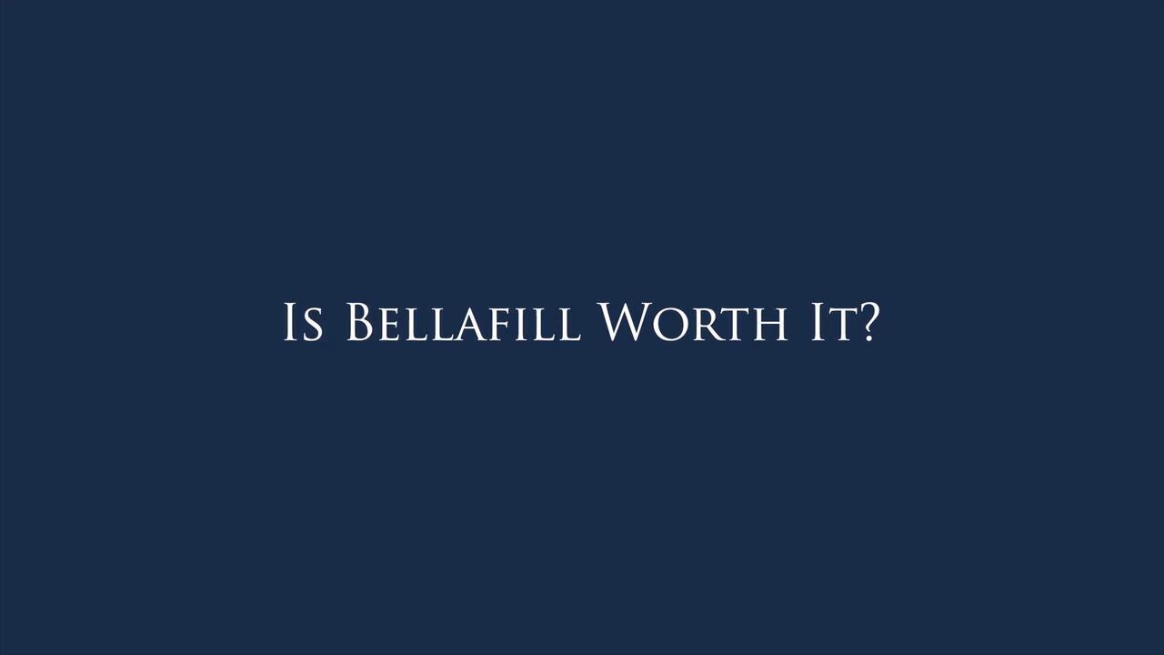 Is Bellafill Worth It