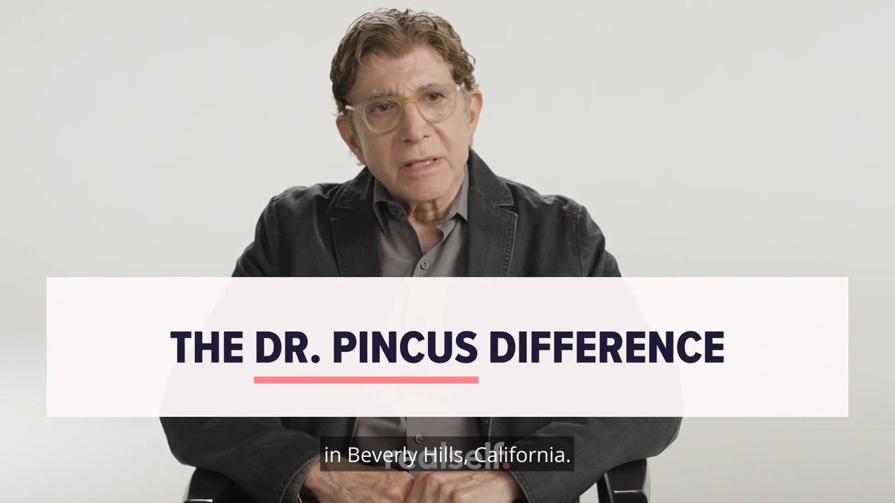The Dr. Pincus Difference (MTP) Video RealSelf