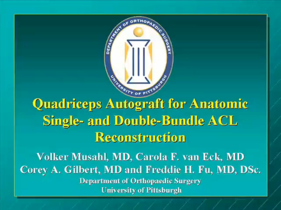 Quadriceps Tendon Autograft for Anatomic Anterior Cruciate Ligament Reconstruction