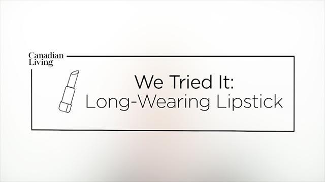 We Tried it: long-wearing lipstick