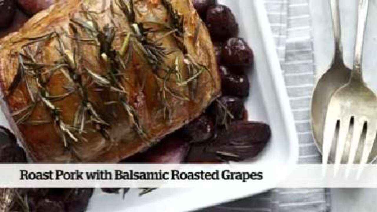 Quick and easy dinner: Roast Pork With Balsamic Roasted Grapes
