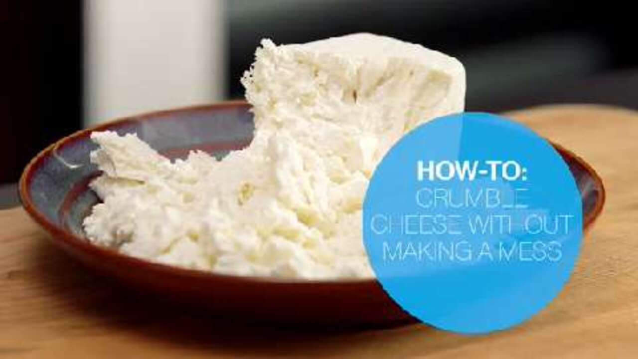 How to crumble cheese without making a mess