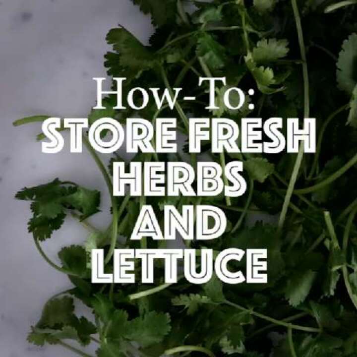 Quick tips: How to store fresh herbs and lettuce