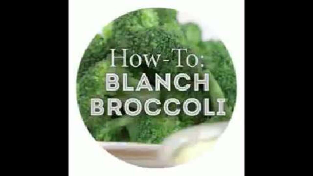 How to blanch broccoli