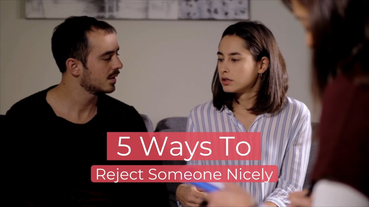 5 ways to reject someone nicely
