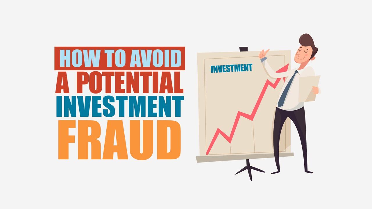 How to Spot and Protect Yourself From Investment Fraud