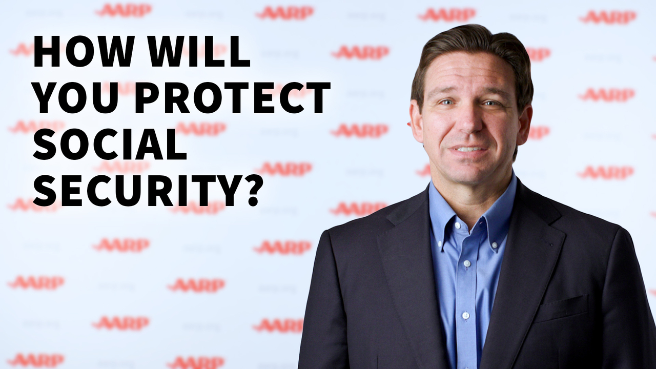 AARP Asks the Presidential Candidates: Ron DeSantis on Social Security
