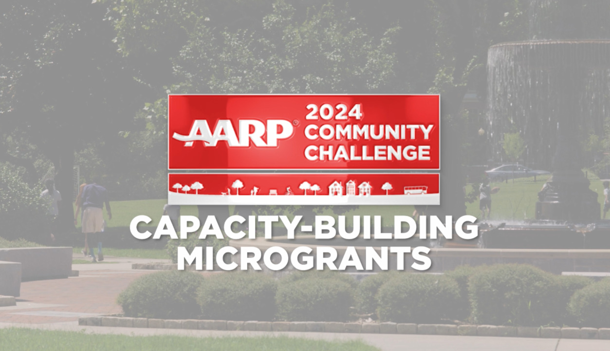 2024 AARP Community Challenge Capacity-Building Microgrants