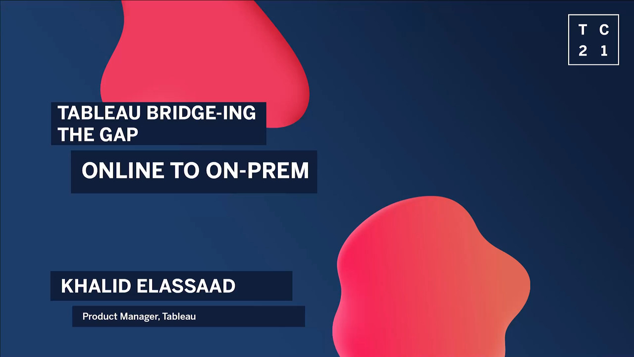Video thumbnail for Tableau Bridge-ing the Gap: On-Prem to Online