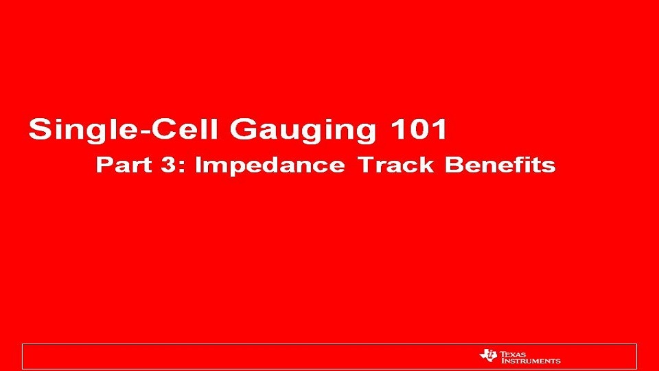 Impedance Track Benefits Ti Com Video