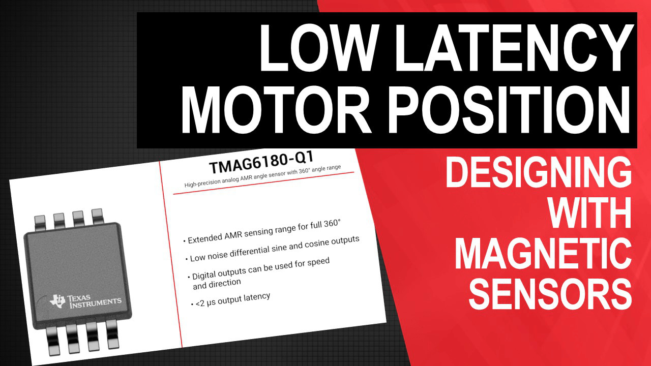 Designing with magnetic sensors: Low latency motor position