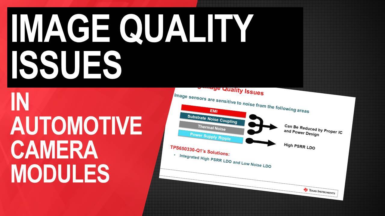 Image Quality Issues in Automotive Camera Modules