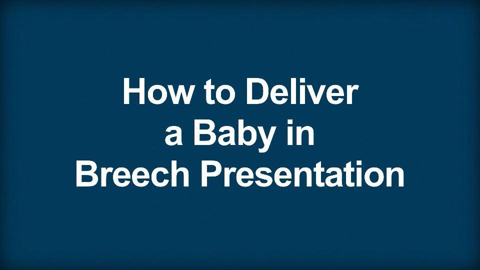 definition footling breech presentation