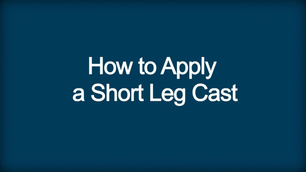 How To Apply a Short Leg Cast - Injuries; Poisoning - MSD Manual  Professional Edition