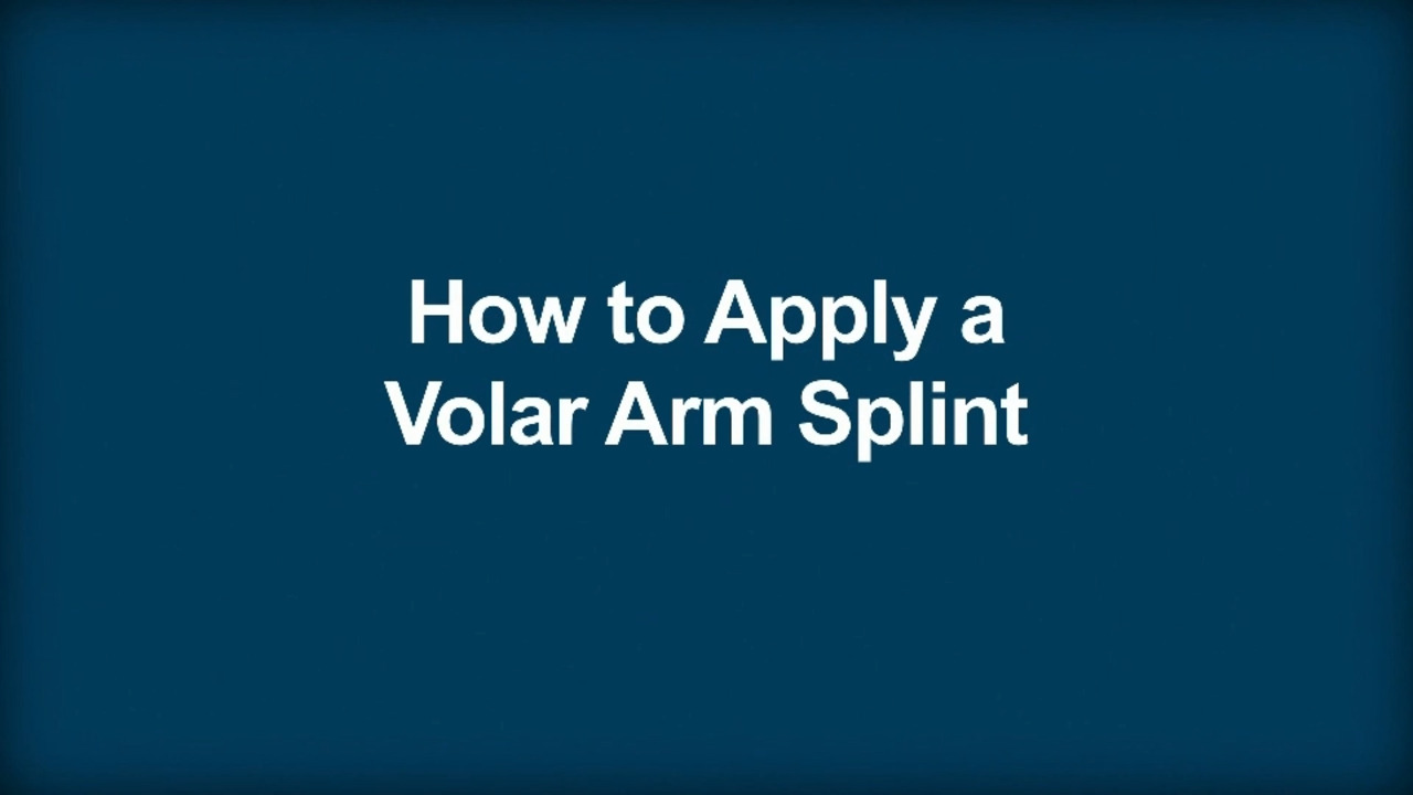 How To Apply a Volar Arm Splint - Injuries; Poisoning - MSD Manual  Professional Edition