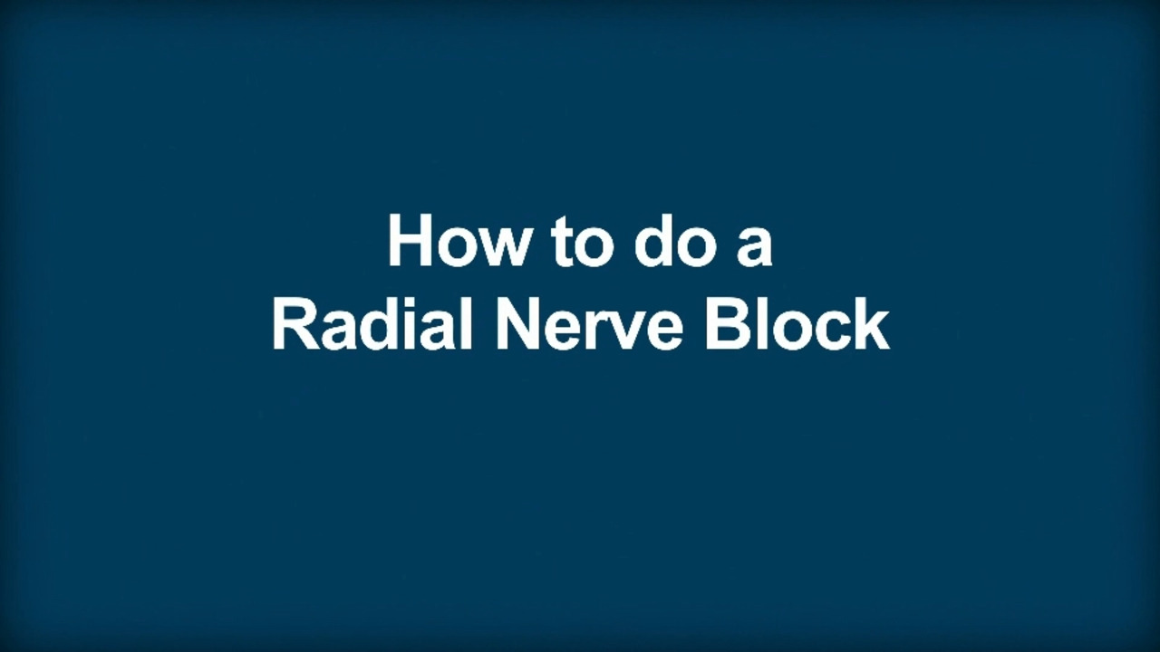 How To Do a Radial Nerve Block