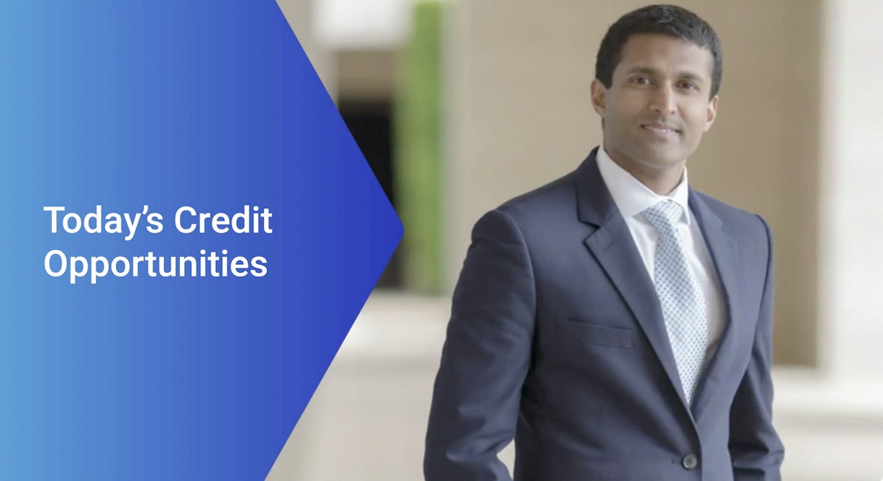 Today’s Credit Opportunities