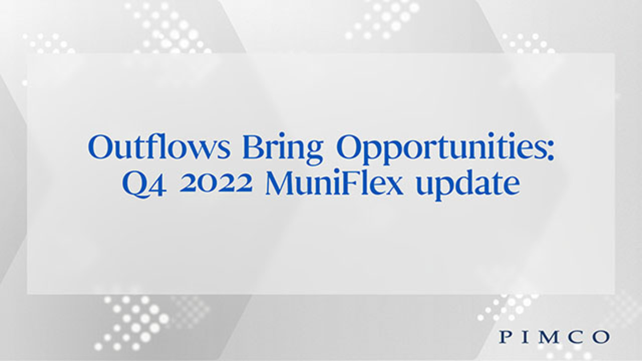 Outflows Bring Opportunities: Q4 2022 MuniFlex update