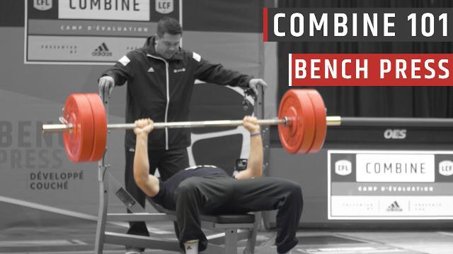 Combine 101 Bench Press Toronto Argonauts