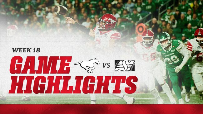 WEEK 18 FULL GAME HIGHLIGHTS | Calgary Stampeders vs Saskatchewan Roughriders | 02.10.26