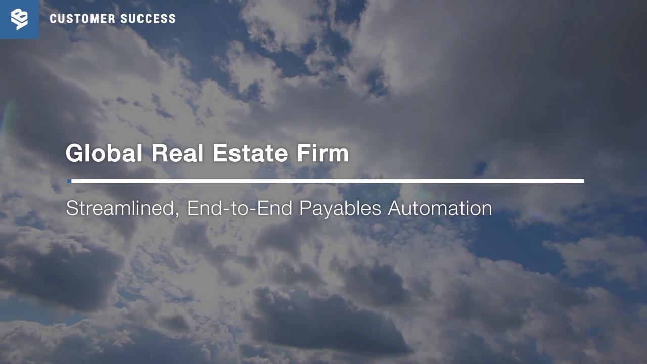 Global Real Estate Firm Achieves Streamlined Payables Automation