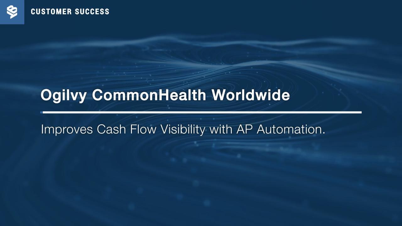 Ogilvy CommonHealth Worldwide Improves Cash Flow Visibility